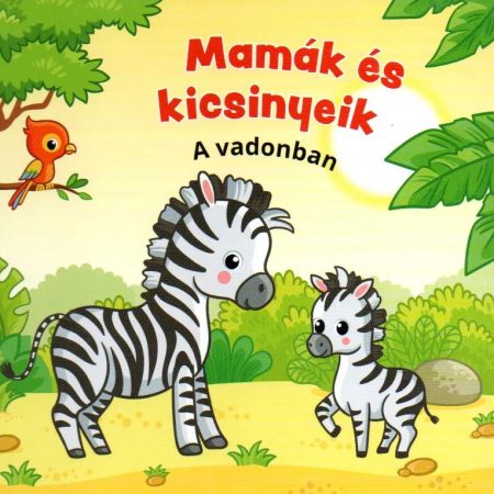 Mamák és kicsinyeik – A vadonban - Leporelló