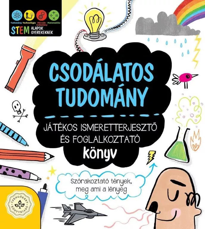 Csodálatos tudomány – Játékos ismeretterjesztő és foglalkoztató könyv