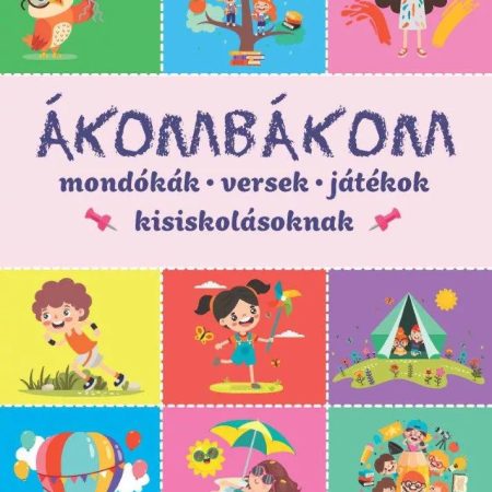 Ákombákom – Mondókák
