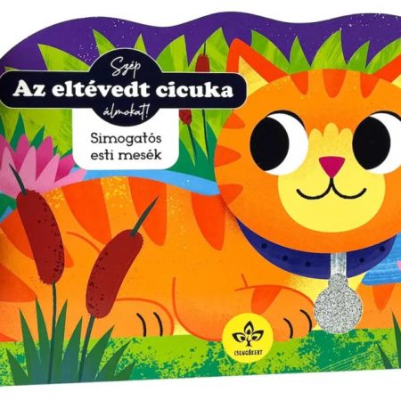 Az eltévedt cicuka – Simogatós esti mesék