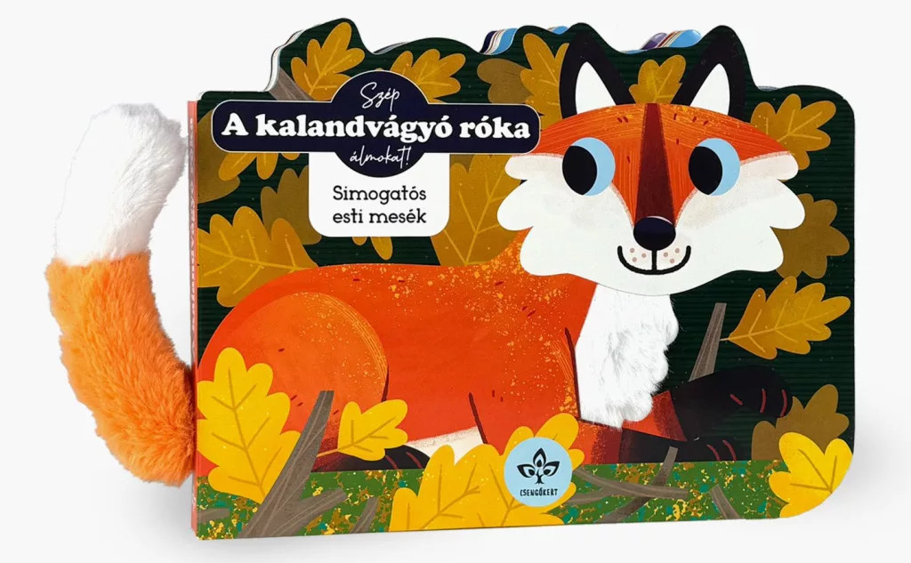 A kalandvágyó róka – Simogatós esti mesék