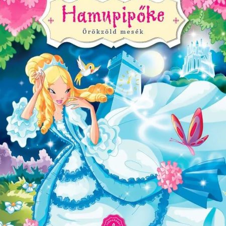 Örökzöld mesék - Hamupipőke