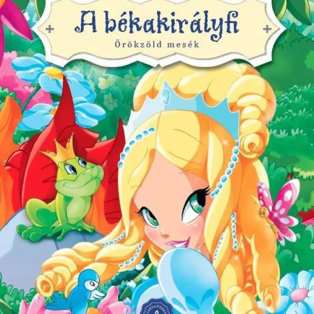 Örökzöld mesék - A békakirályfi