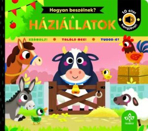 Hogyan beszélnek a háziállatok? – 10 állat hangjával
