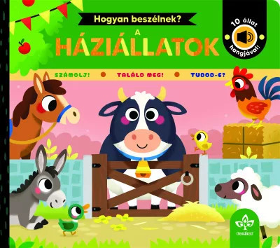 Hogyan beszélnek a háziállatok? – 10 állat hangjával