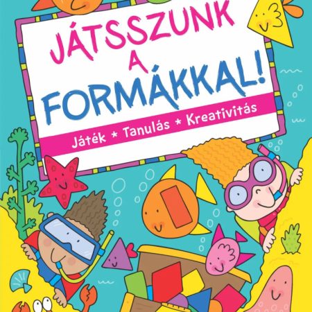 Játsszunk a formákkal! – Játék