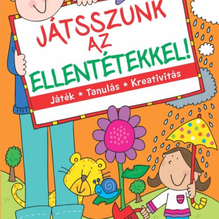 Játsszunk az ellentétekkel! – Játék