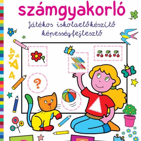 Suliváró számgyakorló – Játékos iskolaelőkészítő képességfejlesztő