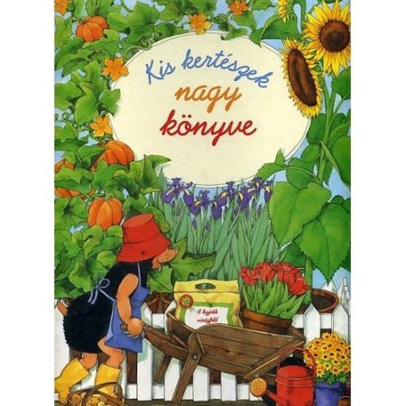 Kis kertészek nagy könyve / Szállítási sérült /