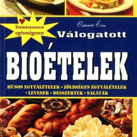 Válogatott bioételek
