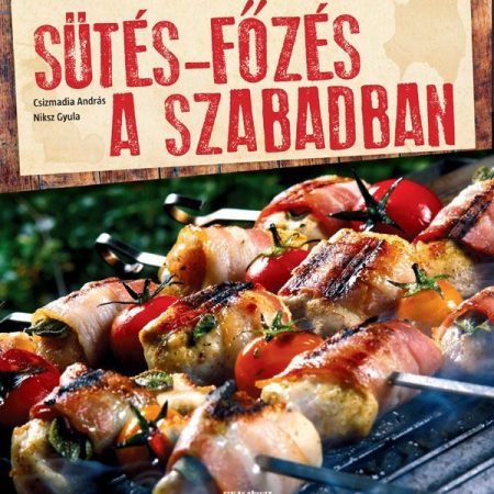 Sütés főzés a szabadban