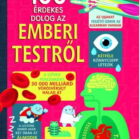 100 érdekes dolog az emberi testről (szállítási sérült)