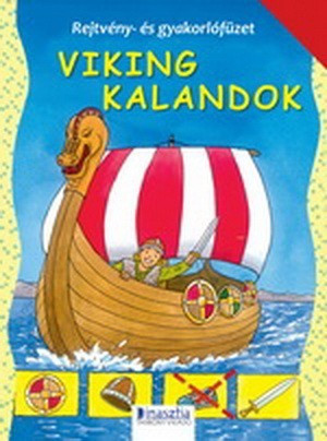 Viking kalandok - rejtvény- és gyakorlófüzet