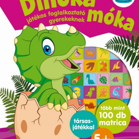 Dinóka móka - Játékos foglalkoztató gyerekeknek
