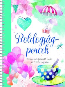 Boldogságpercek - Önismeret-fejlesztő napló az év 100 napjára