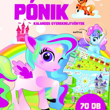 Pöttöm pónik - kalandos gyerekrejtvények