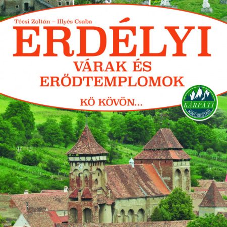 Erdélyi várak és erődtemplomok