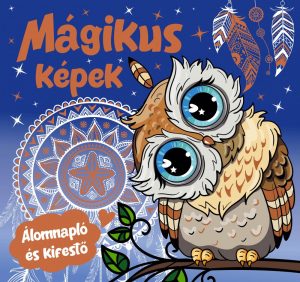 Mágikus képek - álomnapló és kifestő