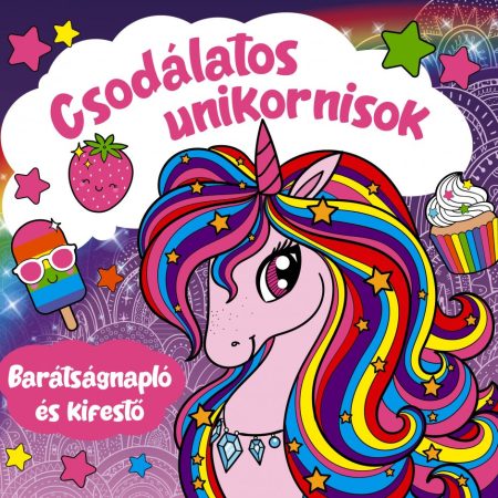Csodálatos unikornisok - Barátságnapló