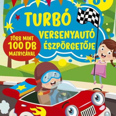 Turbó versenyautó észpörgetője