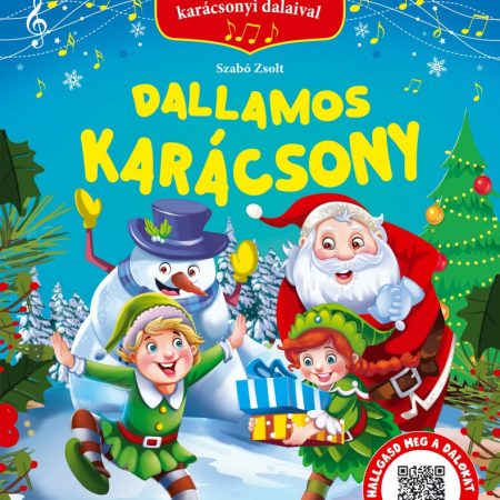 Dallamos karácsony - Kollányi Zsuzsi karácsonyi dalaival (szállítási sérült)