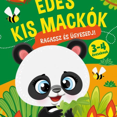 Édes kis mackók - Ragassz és ügyesedj!