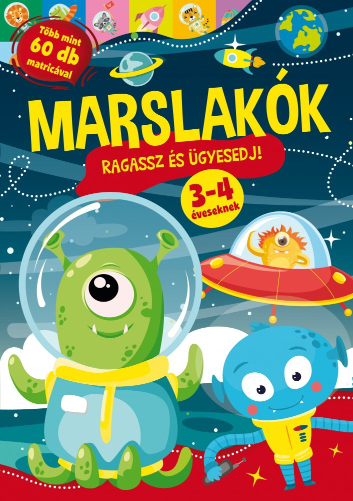 Marslakók - Ragassz és ügyesedj!