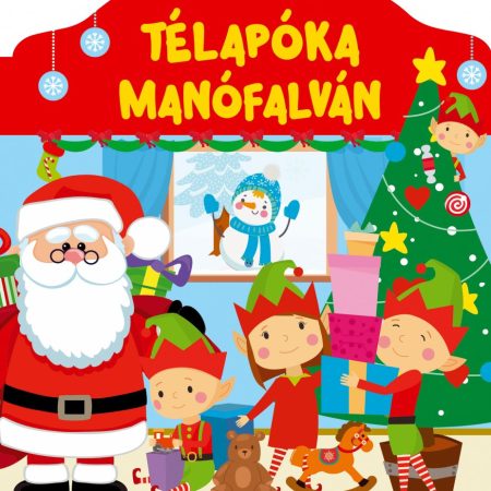 Télapóka Manófalván (Szállítási sérült)