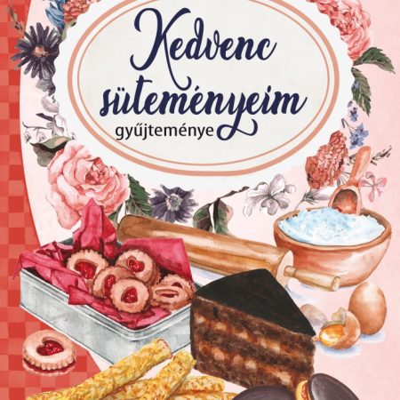 Kedvenc süteményeim