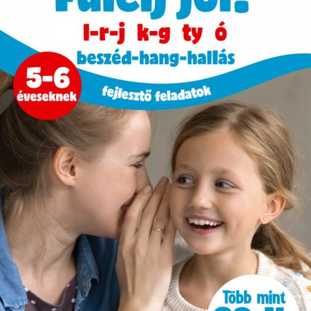 Fülelj jól! - l-r-j k-g-ty ó