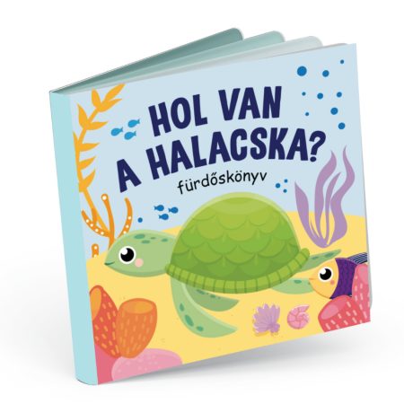 Hol van a halacska? - fürdőskönyv