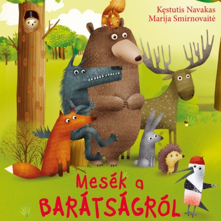 Mesék a barátságról