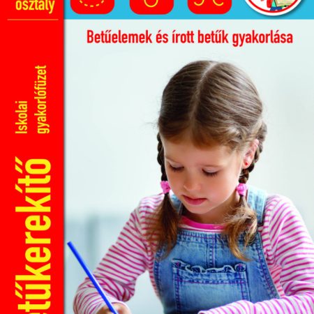 Betűkerekítő Iskolai gyakorlófüzet 1 osztály