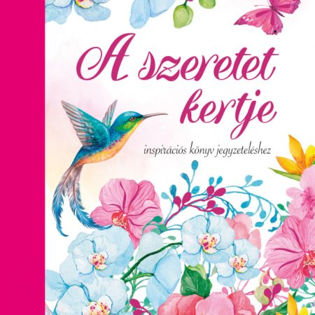 A szeretet kertje