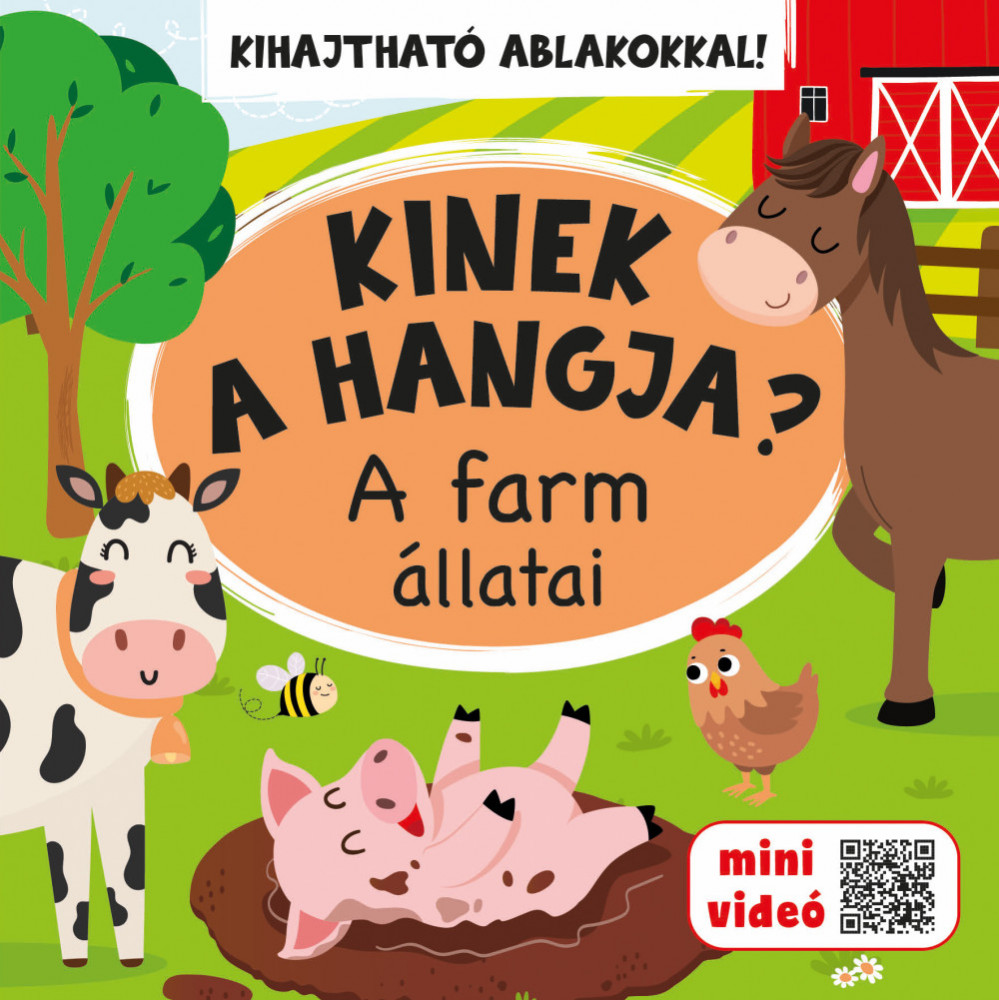 Kinek a hangja? - A farm állatai (szállítási sérült)