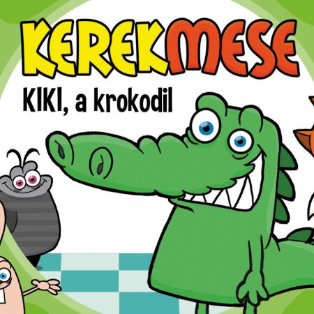 Kerekmese: Kiki a krokodil