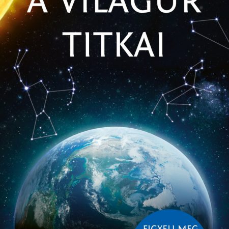 A világűr titkai - Természetbarátok zsebkönyve