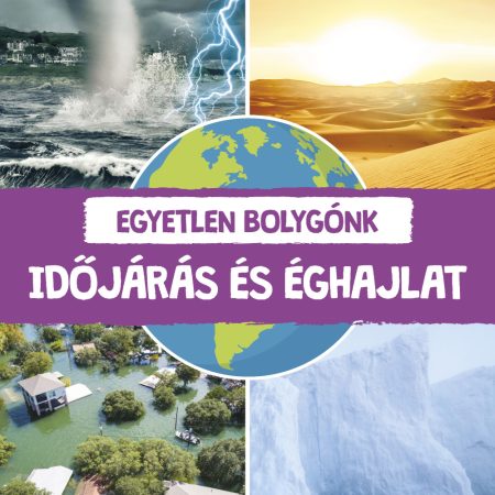 Egyetlen bolygónk - Időjárás és éghajlat