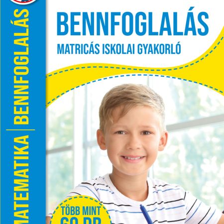 Matematika - bennfoglalás