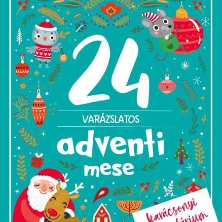 24 Varázslatos adventi mese