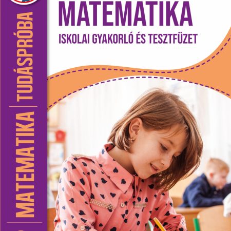 Tudáspróba - Matematika - iskolai gyakorló és tesztfüzet 2. osztály