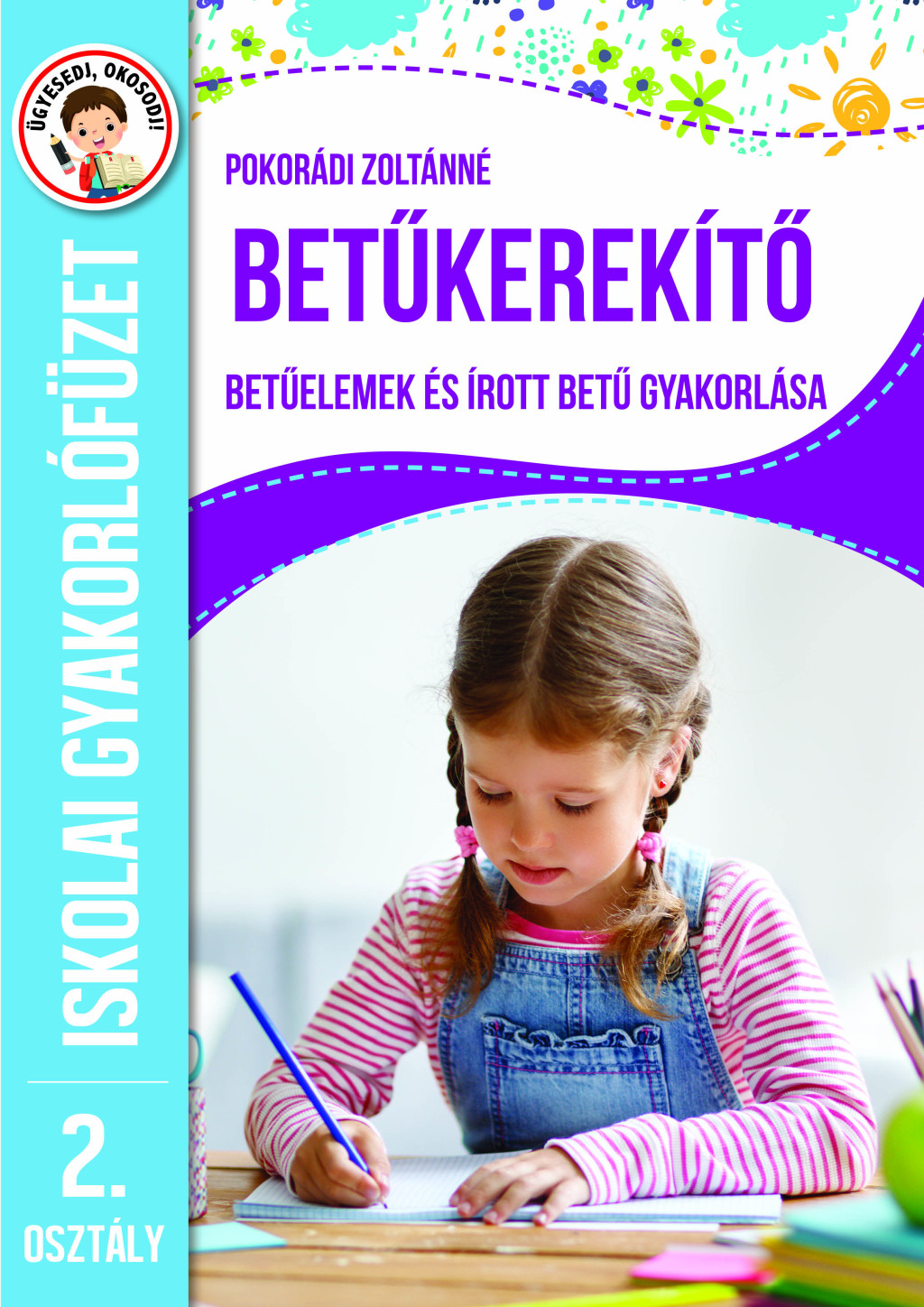 Betűkerekítő - betűelemek és írott betűk gyakorlása