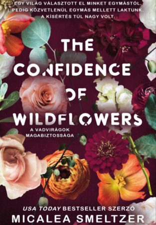 Michalea Smeltzer - The Confidence of Wildflowers - A vadvirágok magabiztossága