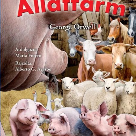 Állatfarm - Olvass velünk! (5.szint)