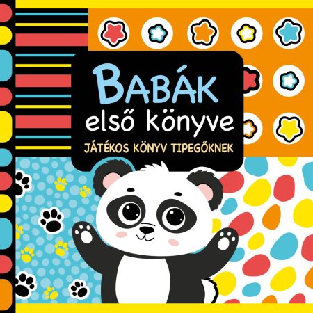 Babák első könyve - játékos könyv tipegőknek (szállítási sérült)