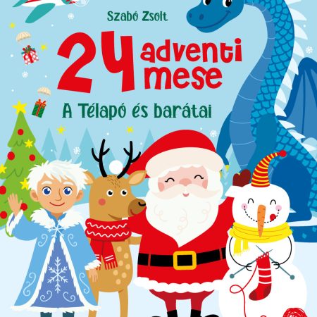 24 adventi mese - A Télapó és barátai