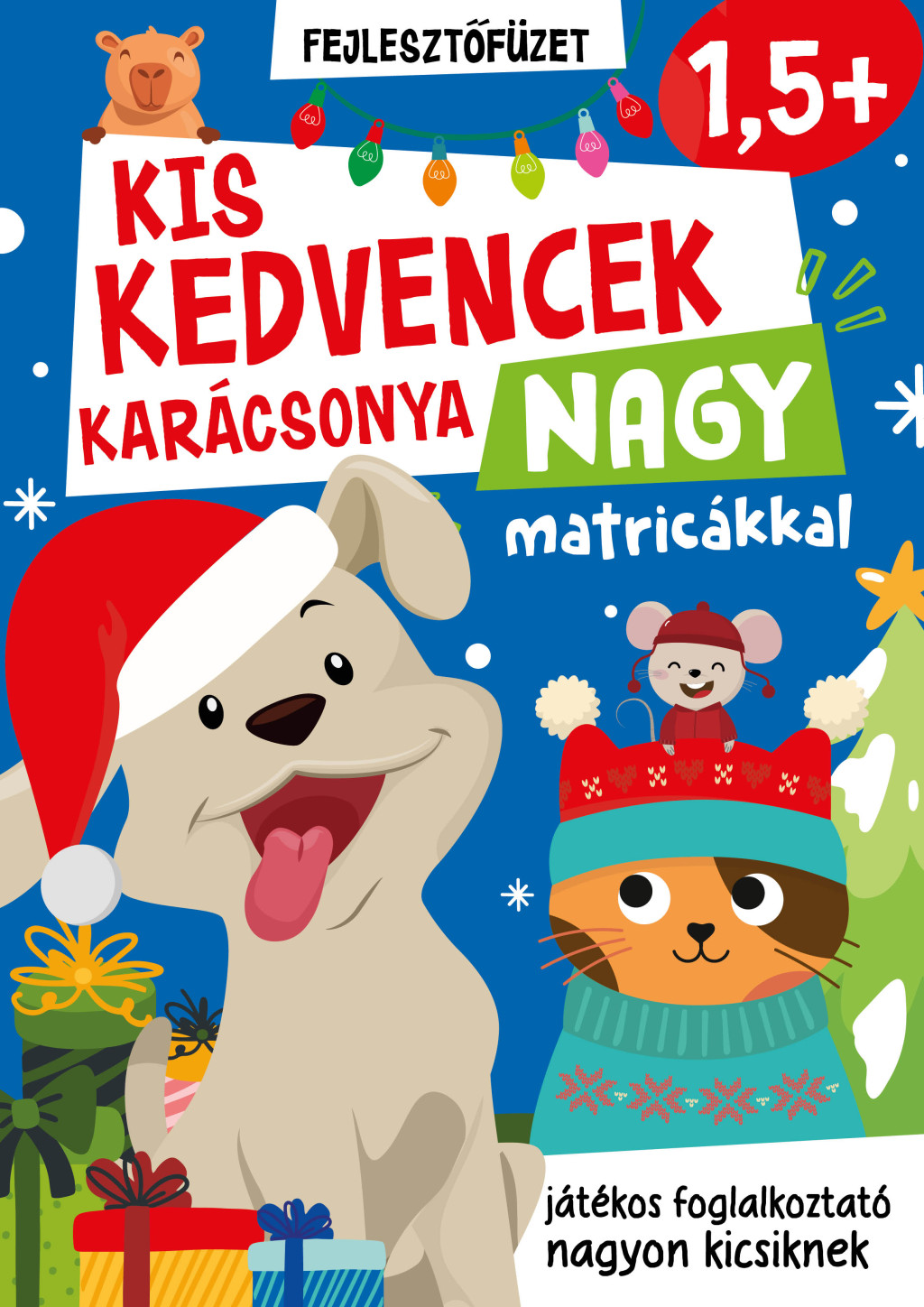 Kis kedvencek karácsonya nagy matricákkal 1