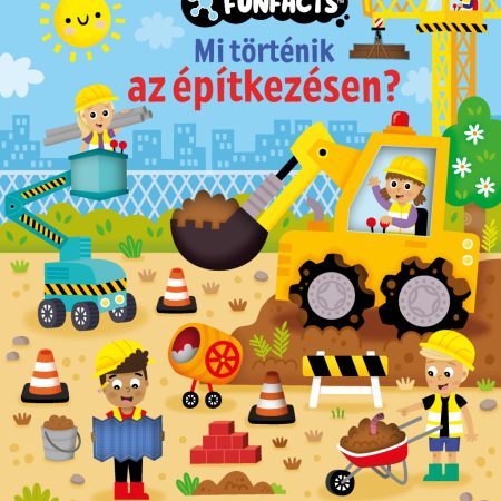 Mi történik az építkezésen