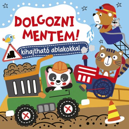 Dolgozni mentem