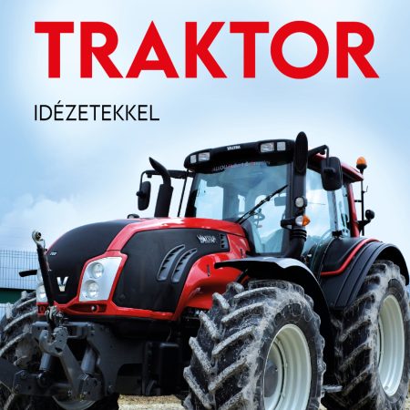 2027 Naptár: Traktor idézetekkel